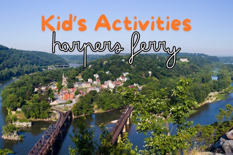 Fun Things to Do with Kids in Harpers Ferry